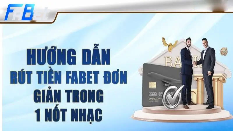 Hướng dẫn chi tiết các cách  rút tiền