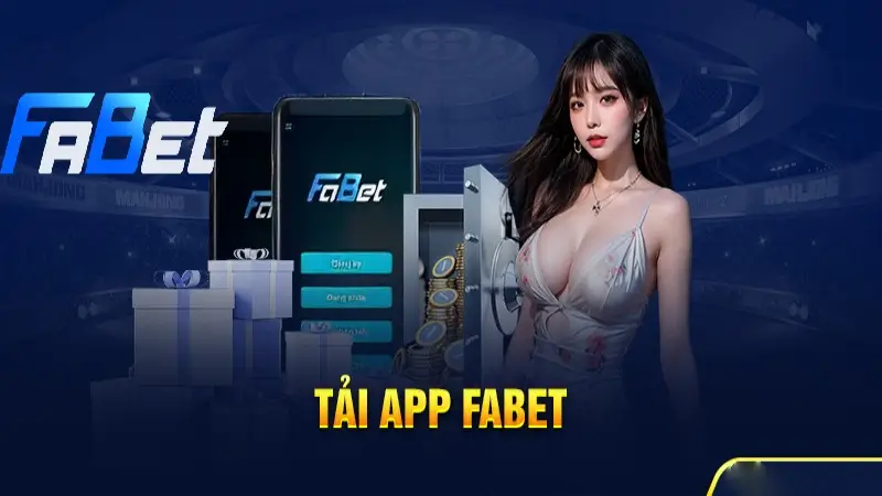 Một vài điểm chú ý cần nhớ khi thực hiện tải app Fabet