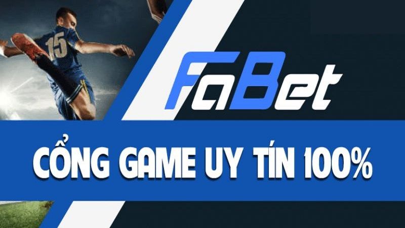 Fabet  – nhà cái uy tín số 1 tại Việt Nam